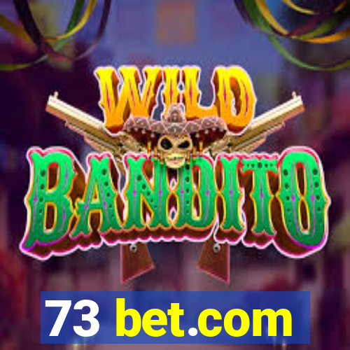 73 bet.com